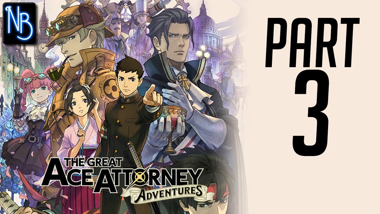 The Great Ace Attorney: Adventures Walkthrough Part 3 No Commentary