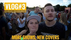 VLOG#3. MORE SHOWS, NEW COVERS. Лучший и худший концерты/В прямом эфире/Съёмка новых каверов