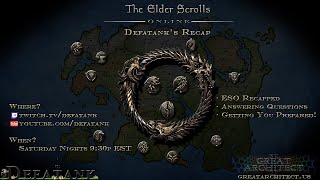 Episode 26 ESO Recapped - PvP FPS Issue, Provisioning Revisions, The Road Ahead July & PTS Patch 1.3