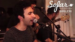 Video thumbnail of "BİRİLERİ - Zamanın Dışında, Boşluğun İçinde | Sofar Istanbul"