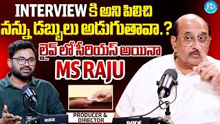 Producer &amp; Director M S Raju Serious On Anchor For Asking Money | Latest Interview @iDpostmix