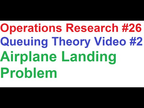 Operations Research Tutorial #26: Queuing Theory #2_Airlines Industry Problem