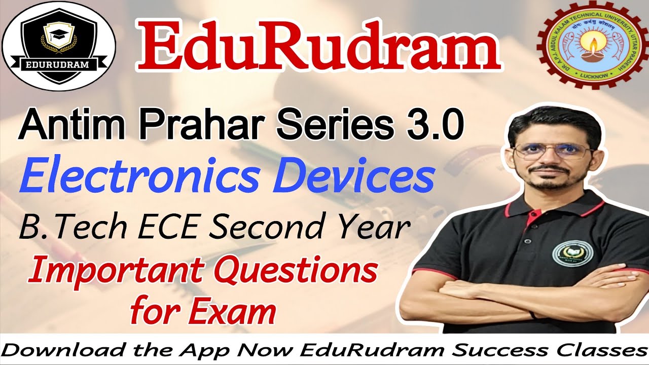 Antim Prahar Series || Electronics Devices || B.Tech ECE second Year || Important Questions