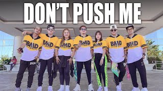 DON&#39;T PUSH ME (DJ JIFF) Tiktok Viral / Dance Fitness / Zumba / BMD CREW