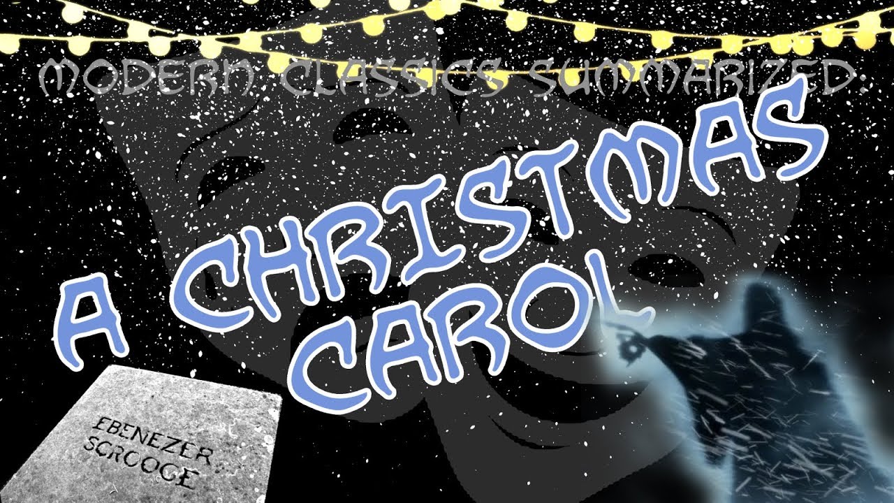 Modern Classics Summarized: A Christmas Carol