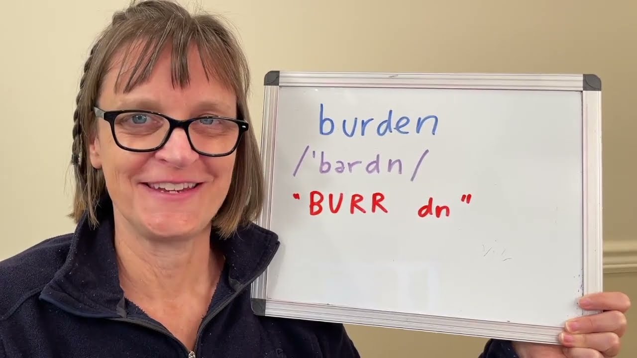How to Pronounce Burden