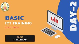Day 2 / Basic ICT Training / 23.09.21 / Topic: Hi Tech Lab