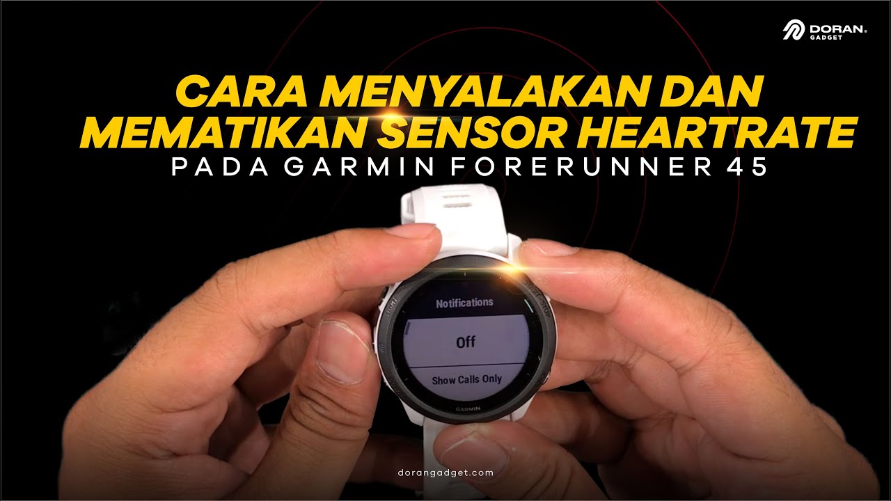 Garmin Forerunner 45 - Cara Menyalakan 
