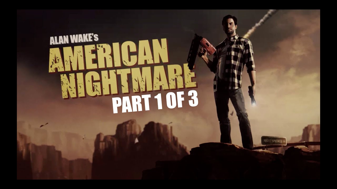 Alan Wake's American Nightmare Gameplay (PC HD) [1080p60FPS] 