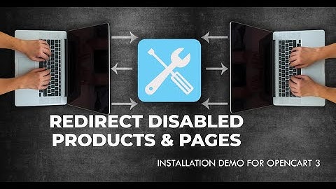 Redirect Disabled Products | Installation | OpenCart 3