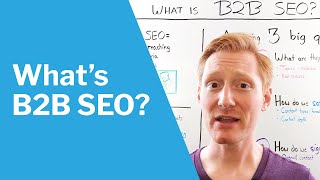 What is B2B SEO?