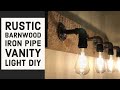 Make A Rustic Wood Iron Pipe Vanity Light DIY