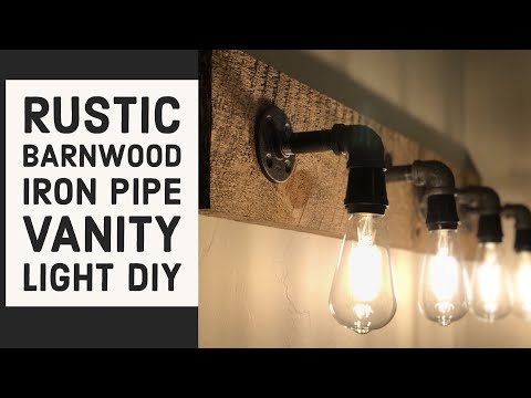 Make A Rustic Wood Iron Pipe Vanity Light Diy Youtube