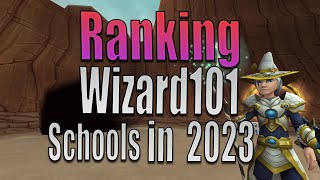 Ranking The Wizard101 Schools in 2023