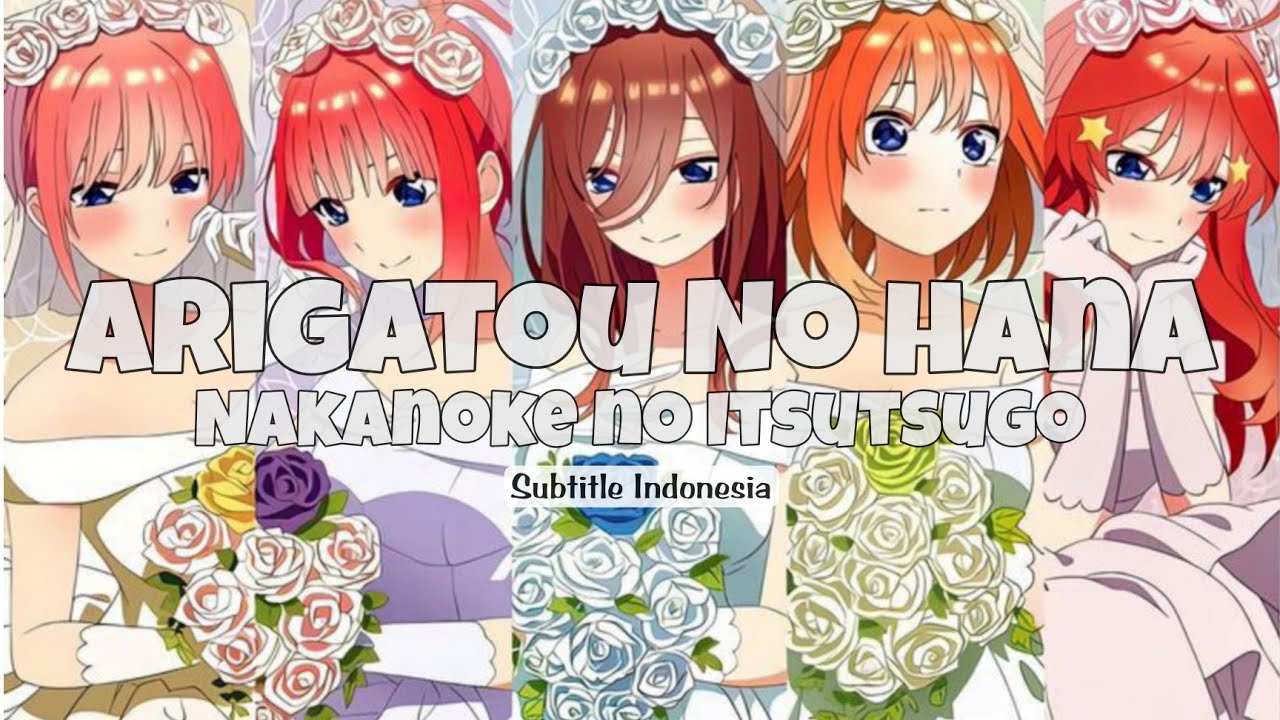 Nakano-ke no Itsutsugo: 5-toubun no Hanayome - Arigatou no Hana