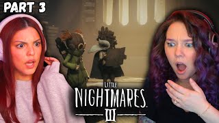 Little Nightmares 3 GAMEPLAY with @carmenivettetv - Part 3