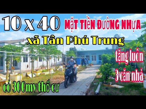 Video Bán lô đất, tặng luôn 3 căn nhà cấp 4, có 295mv thổ... - youtube