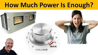 How Much Amplifier Power is Enough. New Power Chart Tells You Exactly How Many Watts per Channel