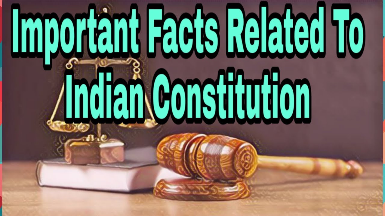 Few Important Facts Related To Indian Constitution YouTube