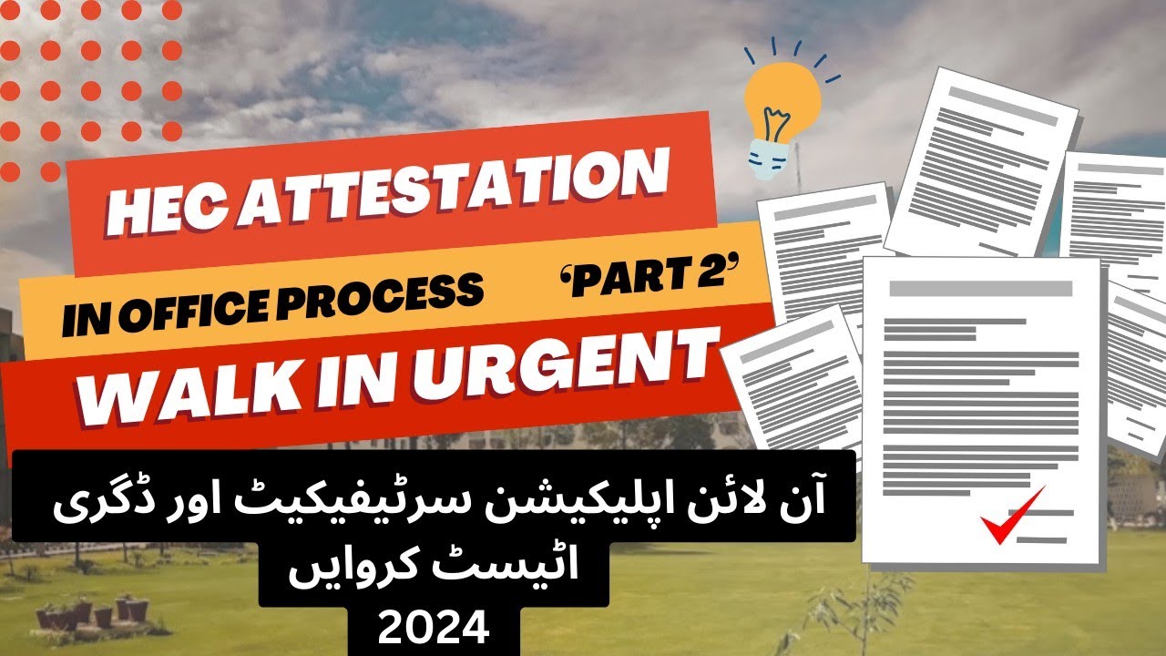 HEC degree attestation | Urgent walk in process | tips - YouTube