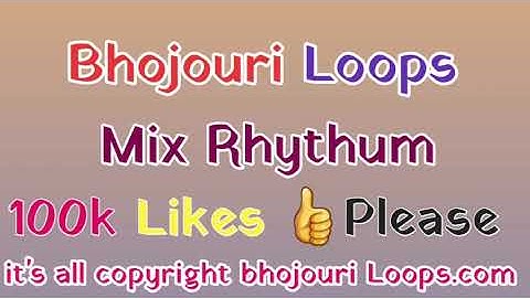 bhojouri Loops Mix Rhythum Tabla Dholak mix | Hindi Bhojpuri All bhajan | Kahrwa taal best Rhythum