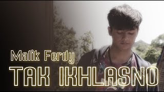 TAK IKHLASNO - HAPPY ASMARA [ cover malik ferdy ]