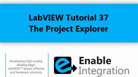 LabVIEW Tutorial 37 - Project and File Structure (Enable Integration)