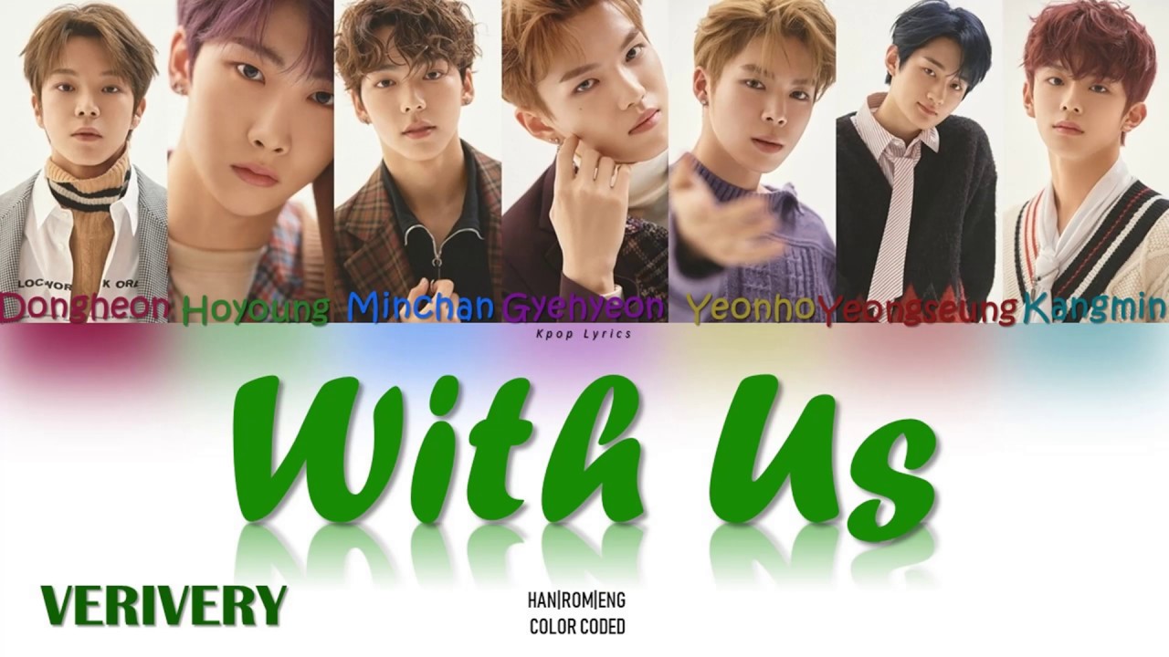 Watch VERIVERY (베리베리) - With Us (ITAEWON CLASS OST Part.9) Lyrics (Color Coded Han|Rom|Eng) on YouTube Watch VERIVERY (베리베리) - With Us (ITAEWON CLASS OST Part.9) Lyrics (Color Coded Han|Rom|Eng) on YouTube