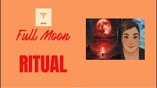 Aries Full Moon Harvest Moon Ritual 2026 | Release Frustration & Reclaim Your Power Guide