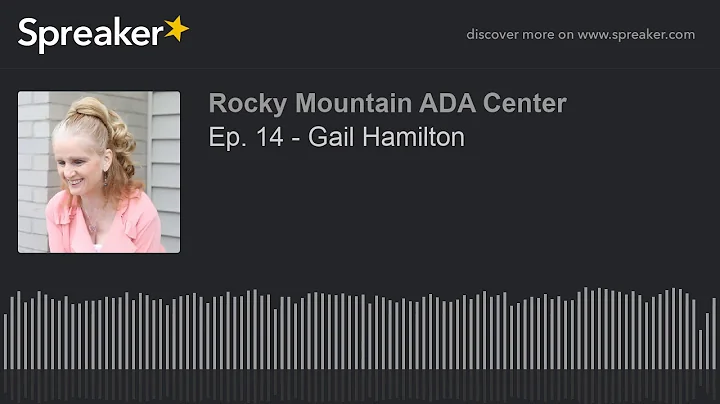 Ep. 14 - Gail Hamilton