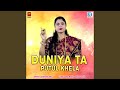 Duniya ta putul khela