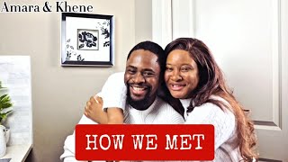 How I met my husband on Social Media | Amara and Khene