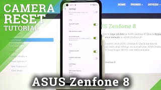 How to Reset Camera Settings in ASUS ZenFone 8 – Restore Camera Options screenshot 4