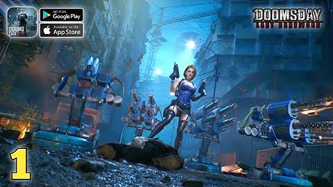 Doomsday: Last Survivors Gameplay Walkthrough Part 1 (Android, iOS)