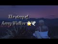 Mini best of the story of avery walker