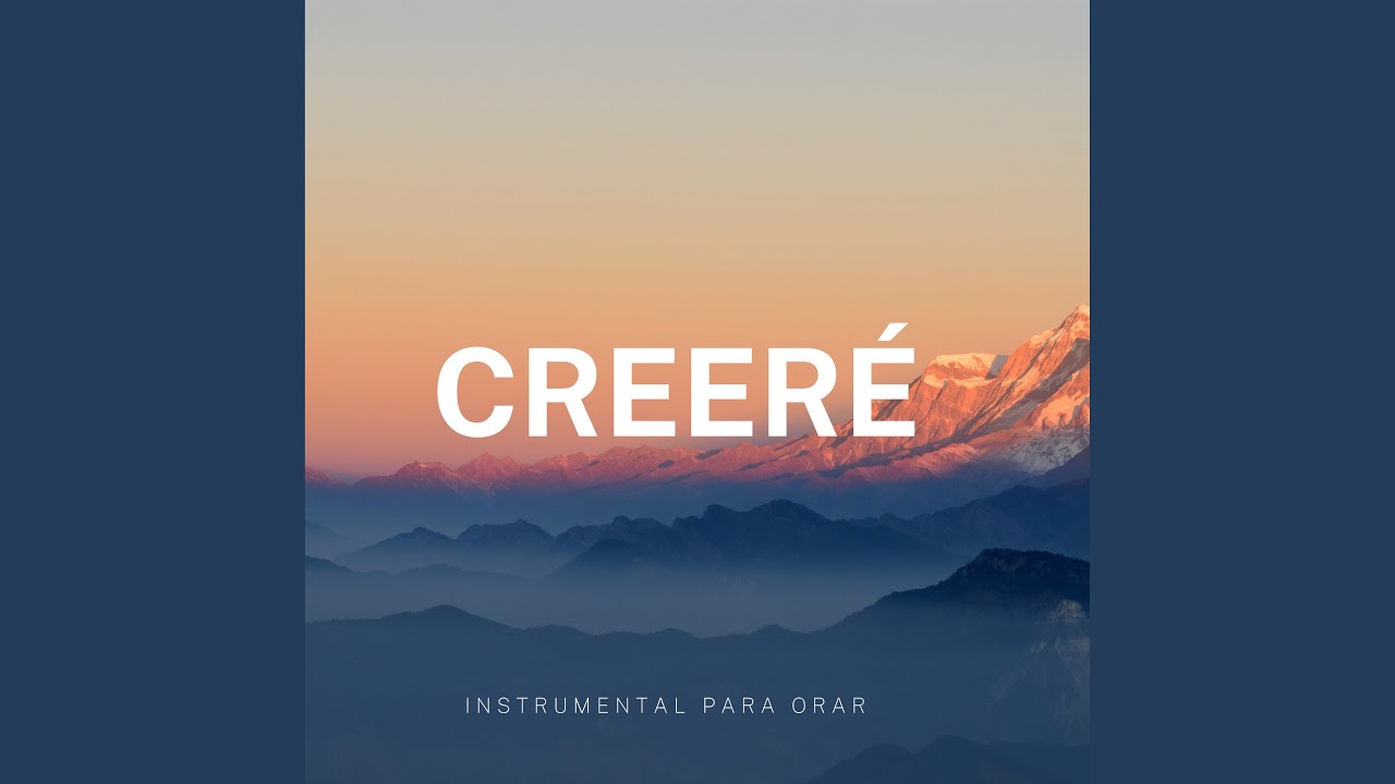 Creeré - YouTube