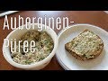 Cremiges Auberginen-Püree - Canans Rezepte