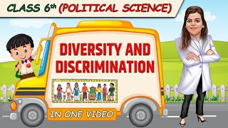 Diversity and Discrimination || Full Chapter in 1 Video || Class 6th SST || Champs Batch