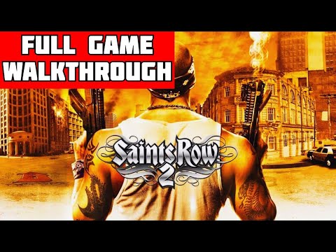 Saints Row 2 Full Game Walkthrough