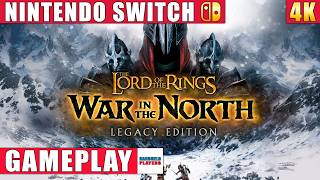 The Lord of the Rings: War in the North - Legacy Edition Nintendo Switch 1 Gameplay in 4K