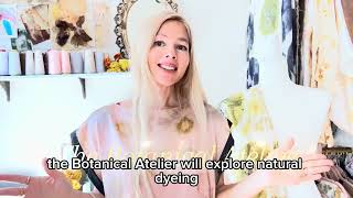 The Botanical Atelier- A monthly natural dye and beginner sewing workshop 