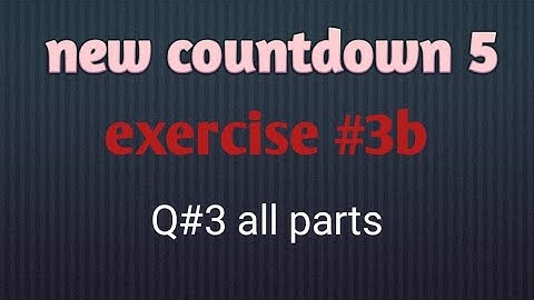 new countdown 5 | ch #3 | ex #3b | Q #3 all parts | maths with wishy
