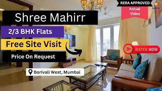 2, 3 BHK Flats For Sale in Borivali West | Shree Mahirr | ☎ +91-9015356356 | Mumbai | Hurry Up