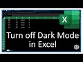 How to Disable Dark Mode in Excel π