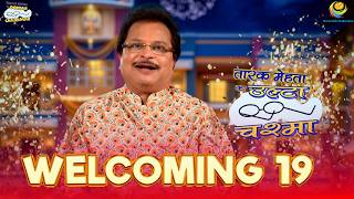 18 Years Completed, 19th Year Begins! | Taarak Mehta Ka Ooltah Chashmah
