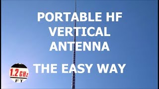 Multiband Hf Portable Antenna, The Easy Way.