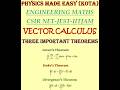 1-Concept of stoke’s theorem & divergence theorem; stokes theorem and application; vector calculus;