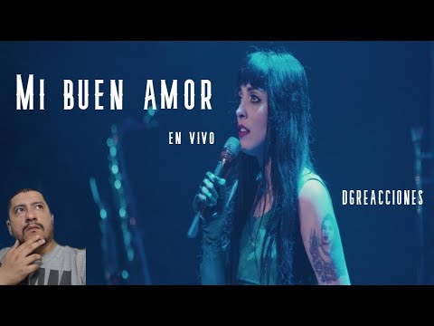 COLOMBIANO REACCIONA A / Mon Laferte - Mi Buen Amor (En Vivo)  /💙♪♫🌟  DGREACCIONES 🔥