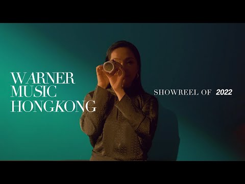 SHOWREEL OF 2022 | WARNER MUSIC HONG KONG