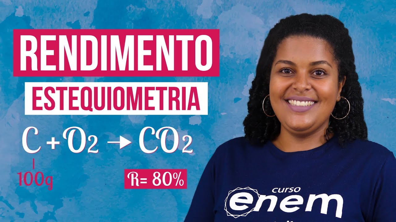 RENDIMENTO DE REAÇÕES QUÍMICAS - ESTEQUIOMETRIA | Resumo de Química Enem. Profe Larissa Campos